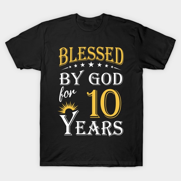 Blessed By God For 10 Years 10th Birthday T-Shirt by Lemonade Fruit